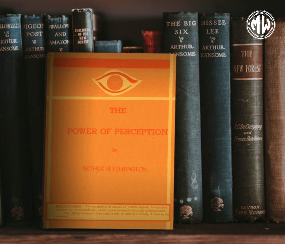 The Power of Perception by Arthur Setterington