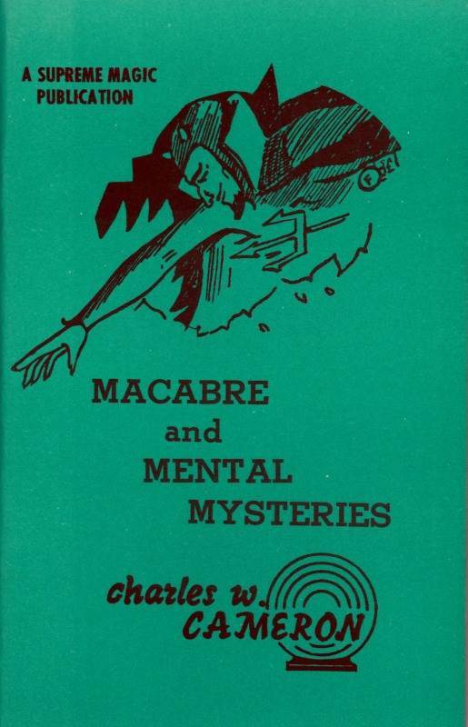 Charles W. Cameron: Macabre and Mental Mysteries