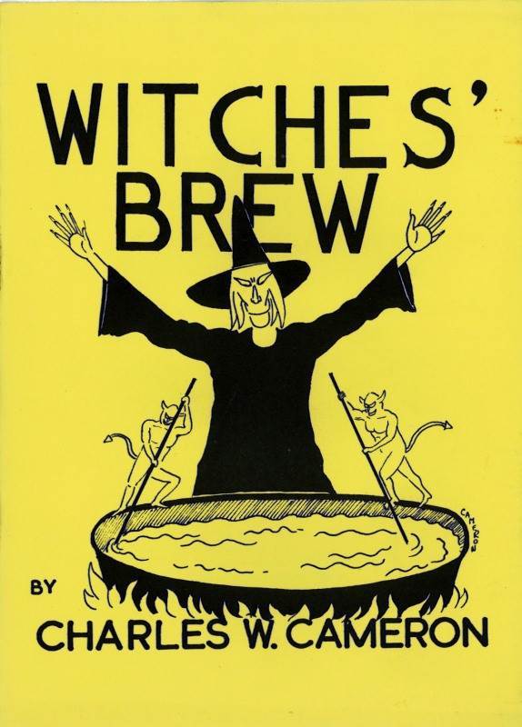 Charles W. Cameron: Witches’ Brew