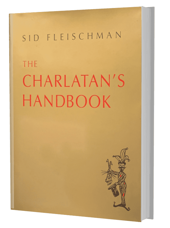 Sid Fleischman: Charlatan's Handbook