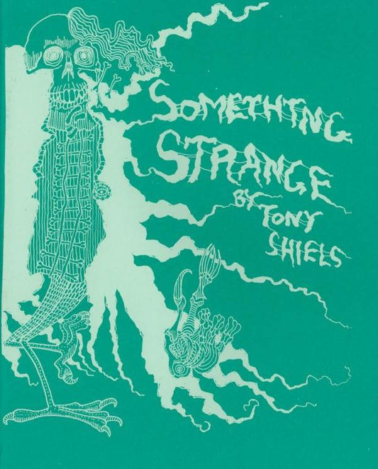 Tony Shiels: Something Strange